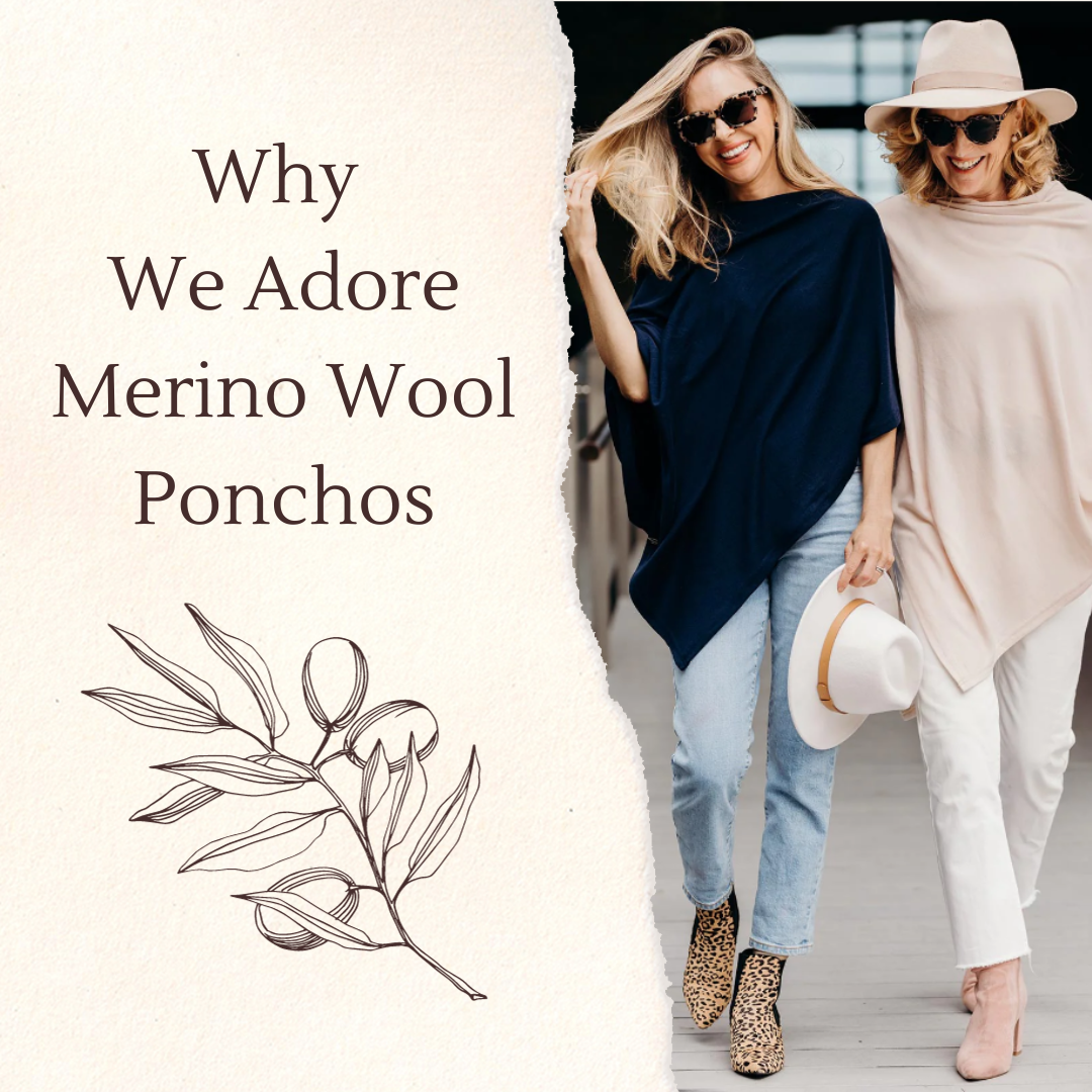 Why We Adore Merino Wool Ponchos