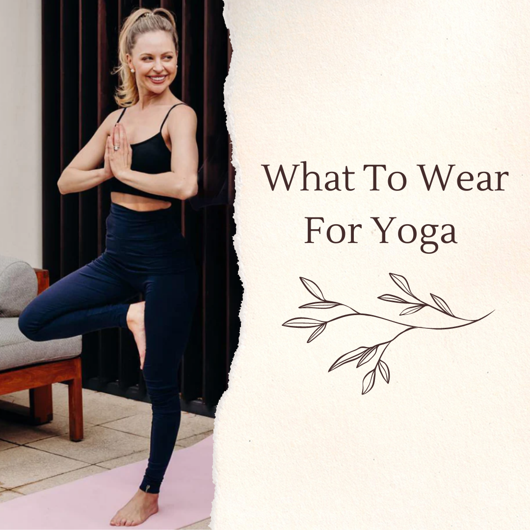 What To Wear For Yoga